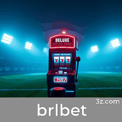 brlbet: Plataforma de Apostas Segura e Divertida